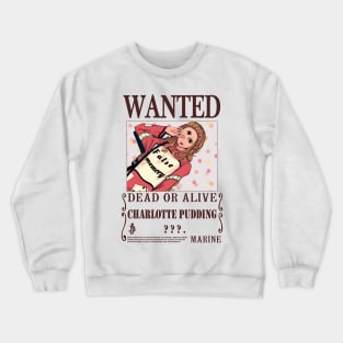 Charlotte Pudding One Piece Wanted Crewneck Sweatshirt